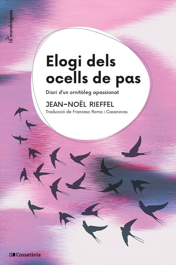 Libro ELOGI DELS OCELLS DE PAS RIEFFEL