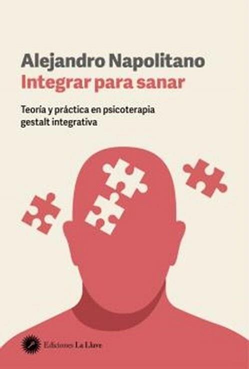 Knjiga INTEGRAR PARA SANAR ALEJANDRO NAPOLITANO