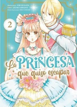 Buch LA PRINCESA QUE QUISO ESCAPAR 02 SAWANO