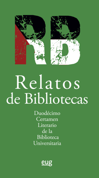 Knjiga RELATOS DE BIBLIOTECAS ROCIO RAYA PRIDA
