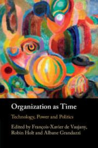 Book Organization as Time François-Xavier de Vaujany