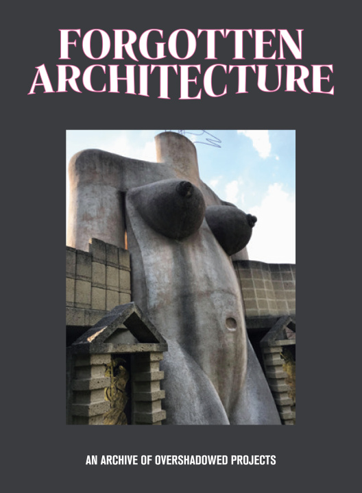 Buch Forgotten Architecture 