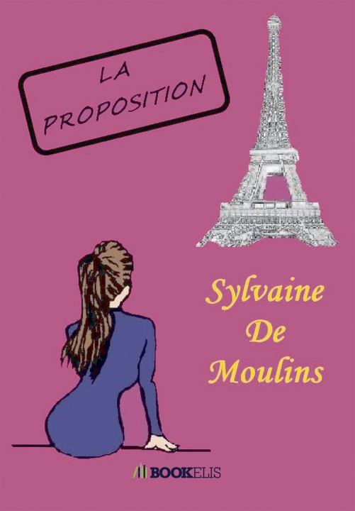 Knjiga La Proposition Sylvaine De Moulins