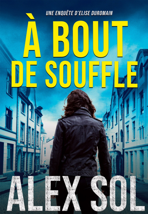 Kniha À bout de souffle Alex Sol