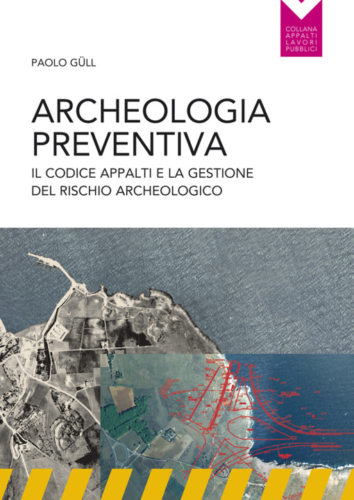 Kniha Archeologia preventiva Paolo Gull