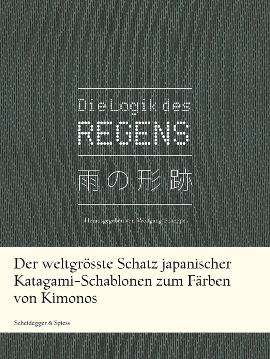 Kniha Die Logik des Regens Wolfgang Scheppe