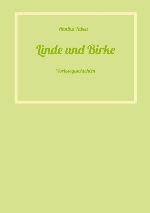 Knjiga Linde und Birke Annika Tabea