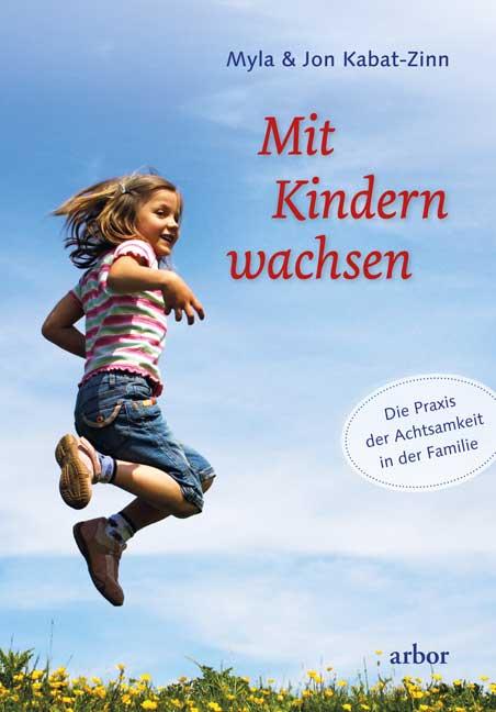 Książka Mit Kindern wachsen Myla Kabat-Zinn