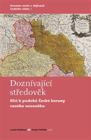 Carte Doznívající středověk Lenka Bobková