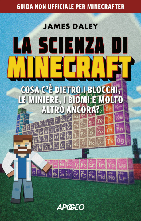 Könyv Scienza di Minecraft James Daley