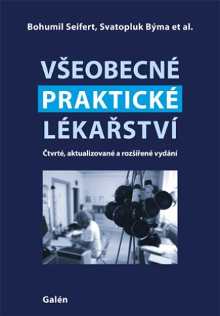 Könyv Všeobecné praktické lékařství Bohumil Seifert