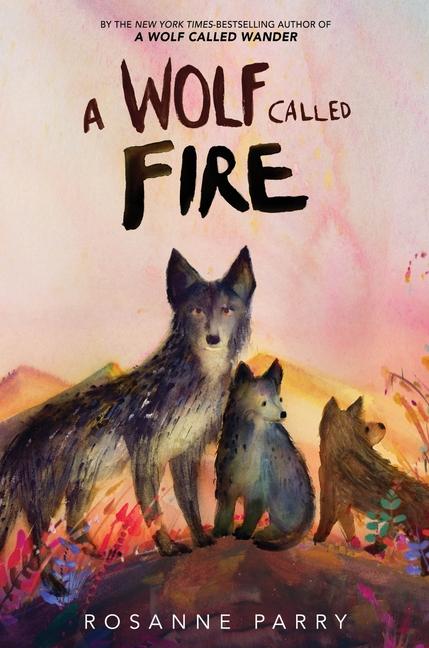 Knjiga A Wolf Called Fire Mónica Armi?o