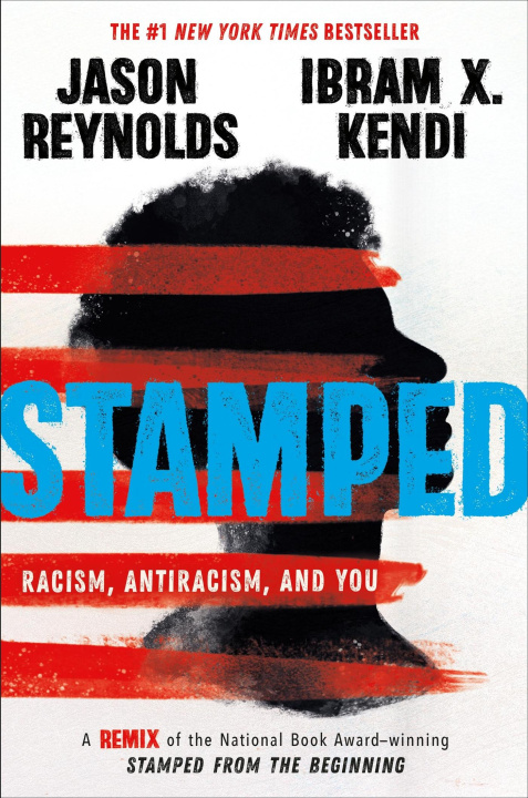 Kniha Stamped: Racism, Antiracism, and You Ibram X Kendi