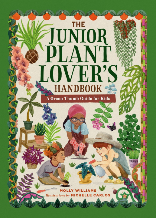 Knjiga The Junior Plant Lover's Handbook Michelle Carlos