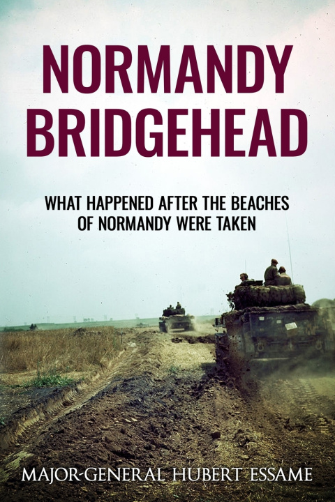 Knjiga Normandy Bridgehead H. Essame