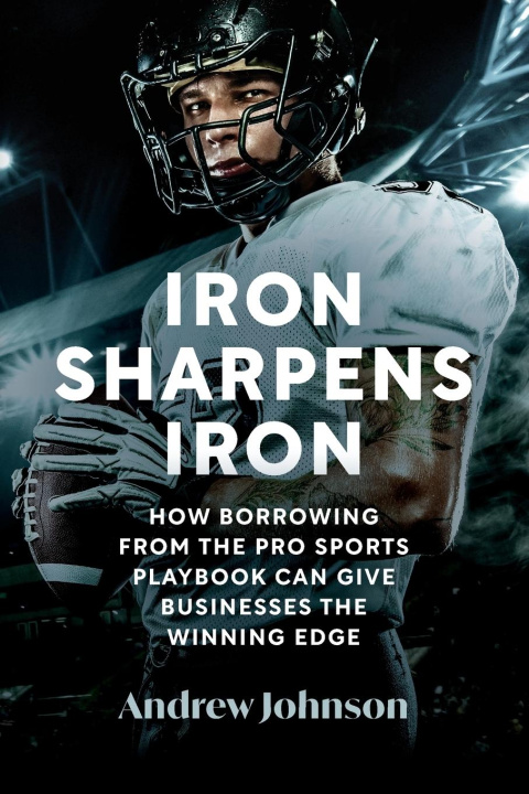 Book Iron Sharpens Iron Andrew Johnson