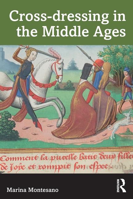 Knjiga Cross-dressing in the Middle Ages Marina Montesano