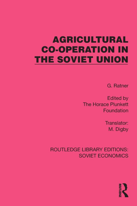 Buch Agricultural Co-operation in the Soviet Union The Horace Plunkett Foundation