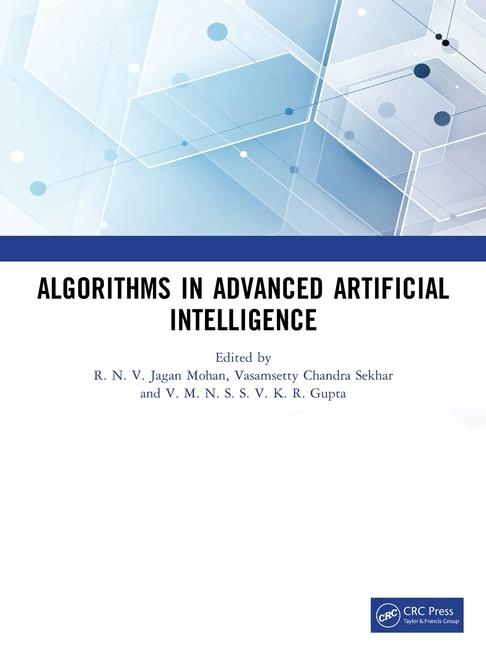 Knjiga Algorithms in Advanced Artificial Intelligence V. M. N. S. S. V. K. R. Gupta