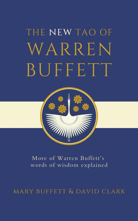 Kniha The New Tao of Warren Buffett Mary Buffett