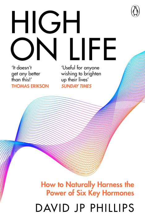 Knjiga High on Life David JP Phillips