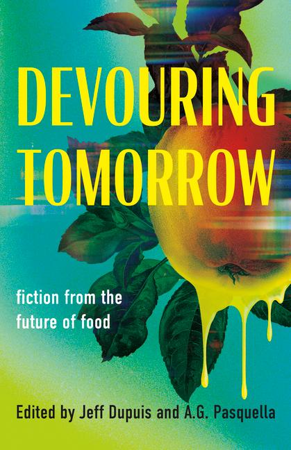 Knjiga Devouring Tomorrow A G Pasquella