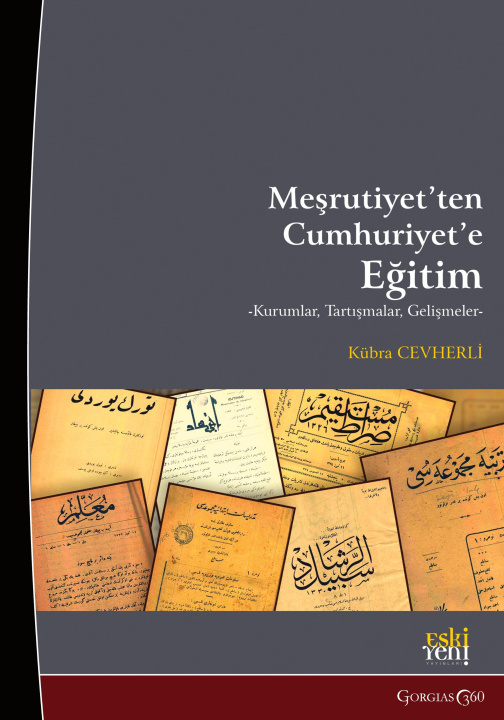 Knjiga Education from the Constitutional Monarchy to the Republic Kübra Cevherli