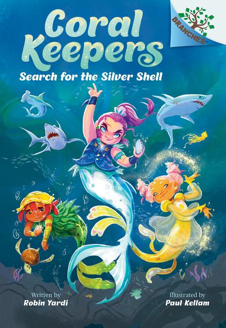 Knjiga Search for the Silver Shell: A Branches Book (Coral Keepers #1) Paul Kellam