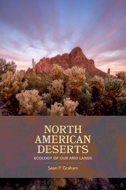 Boek North American Deserts Sean P. Graham