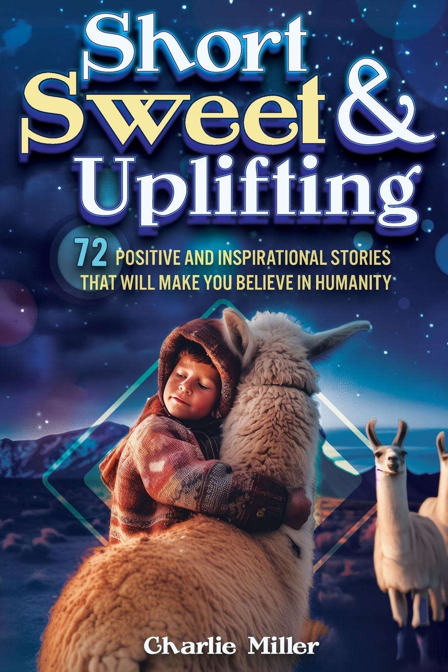 Boek Short Sweet & Uplifting Charlie Miller