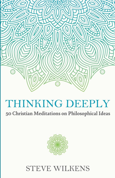 Knjiga Thinking Deeply Steve Wilkens