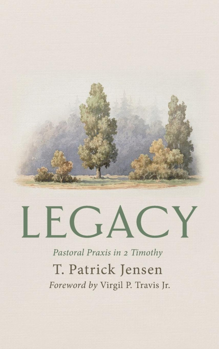 Knjiga Legacy T. Patrick Jensen
