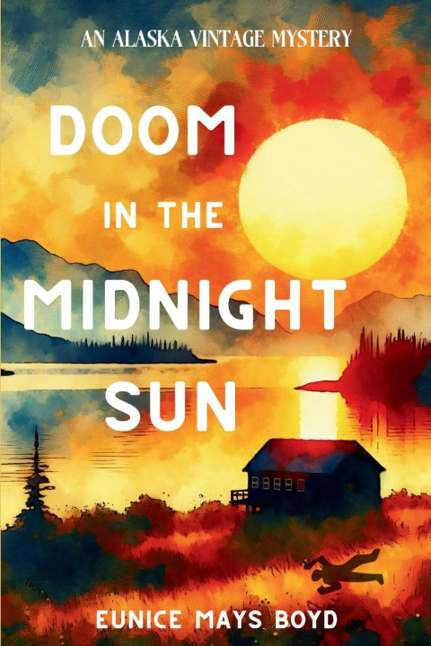 Buch Doom in the Midnight Sun Eunice Mays Boyd