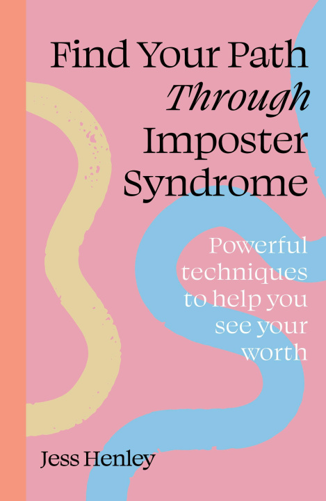 Kniha Find your path through imposter syndrome 