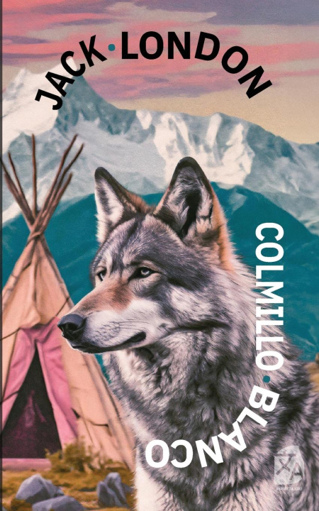 Knjiga Colmillo Blanco Jack London