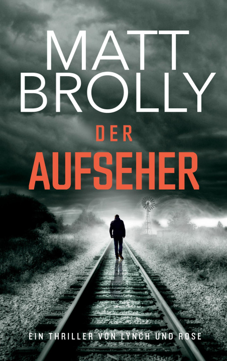 Knjiga Der Aufseher Matt Brolly