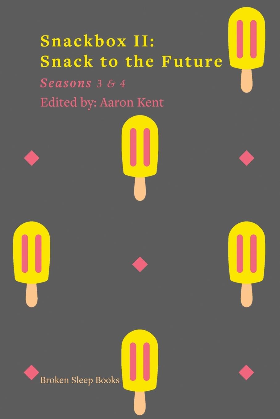 Könyv Snackbox II Aaron Kent