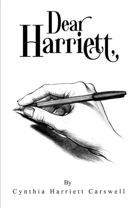 Knjiga Dear Harriett, Cynthia Harriett Carswell