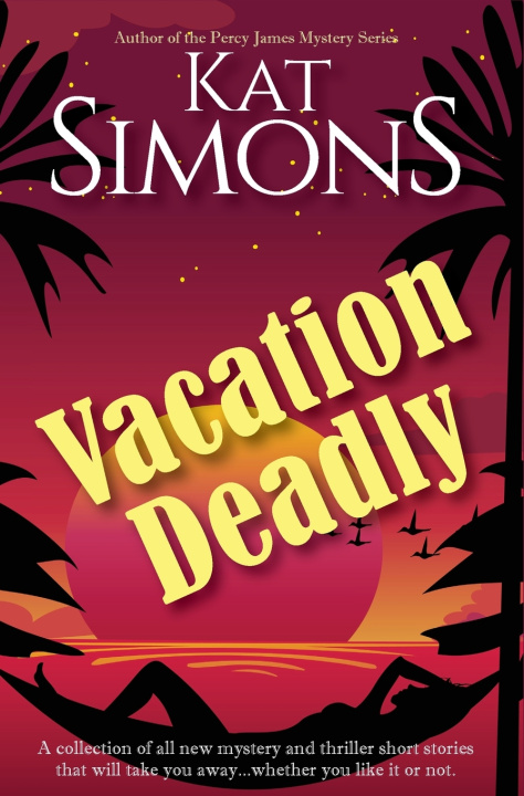 Book Vacation Deadly Kat Simons