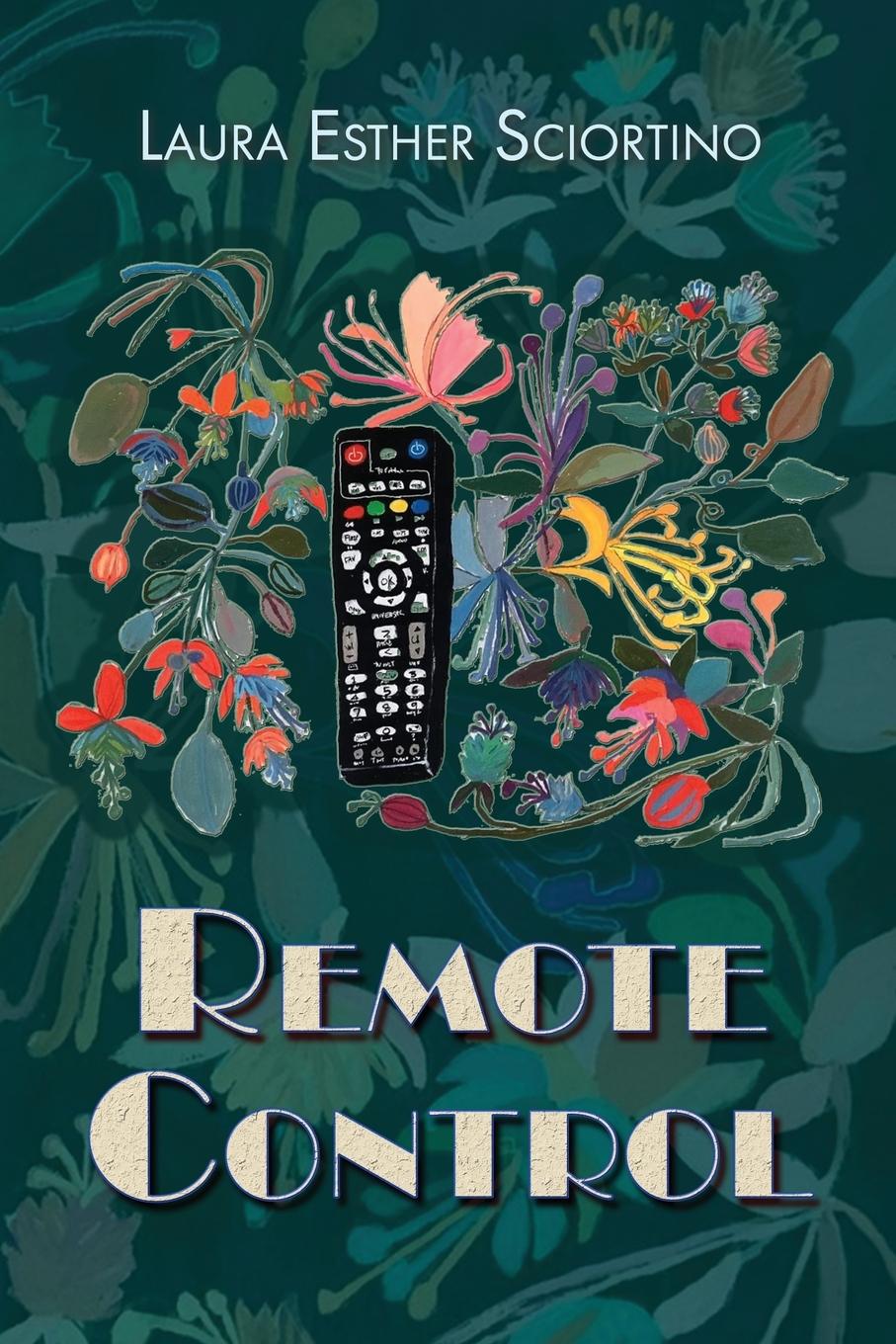 Knjiga Remote Control Laura Esther Sciortino