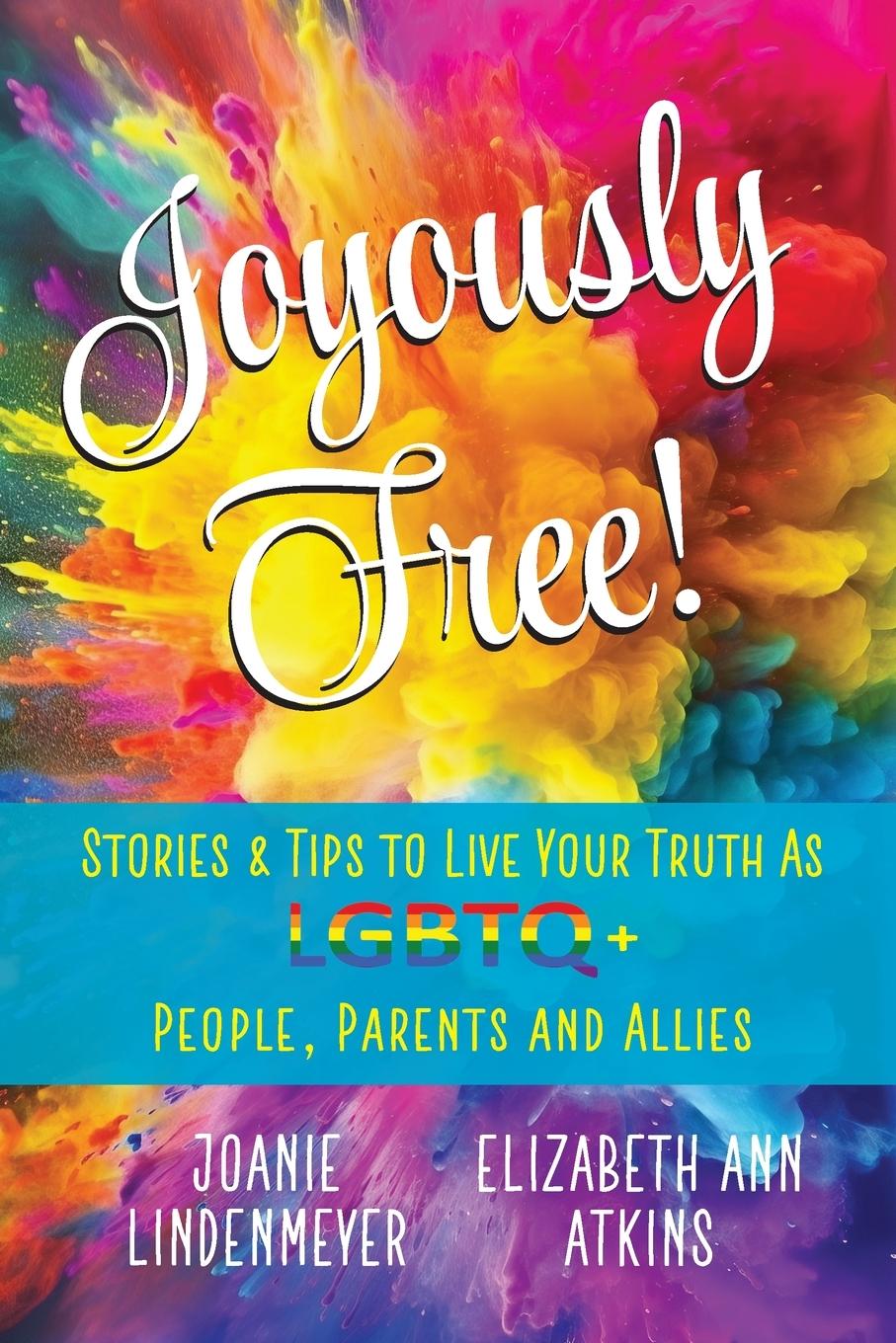 Boek Joyously Free Joanie Lindenmeyer