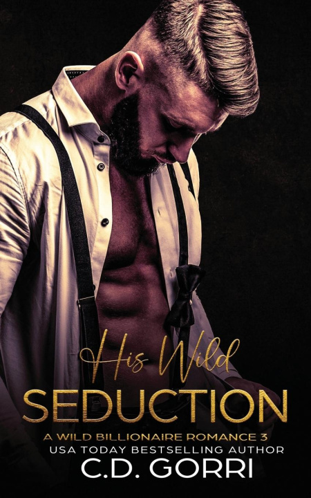 Boek His Wild Seduction C.D. Gorri