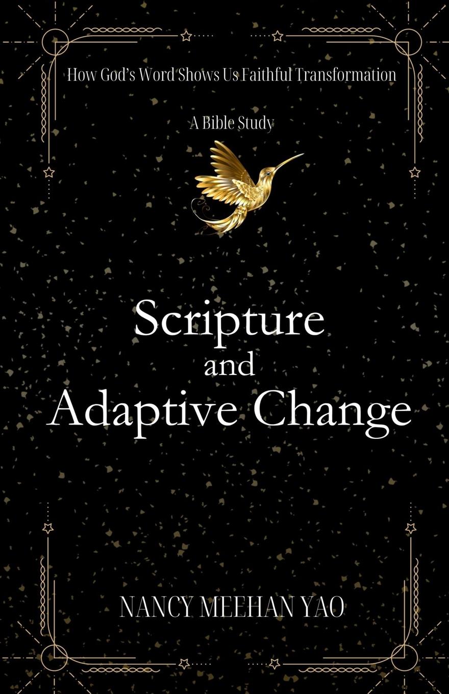 Knjiga Scripture and Adaptive Change Nancy M Yao