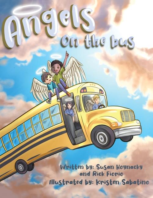 Knjiga Angels On The Bus Rick Fiorio