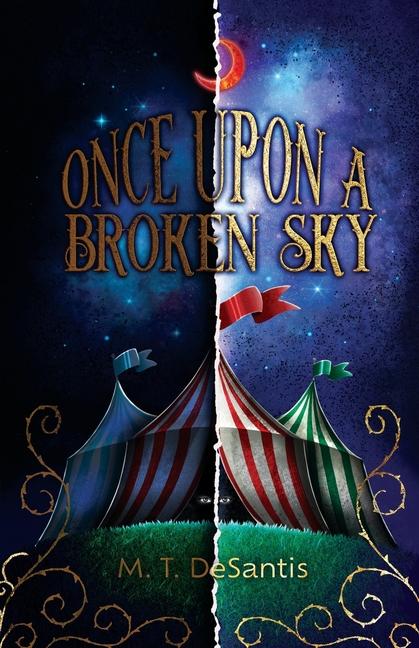 Knjiga Once Upon a Broken Sky M.T. DeSantis