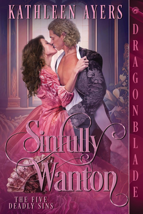 Knjiga Sinfully Wanton Kathleen Ayers