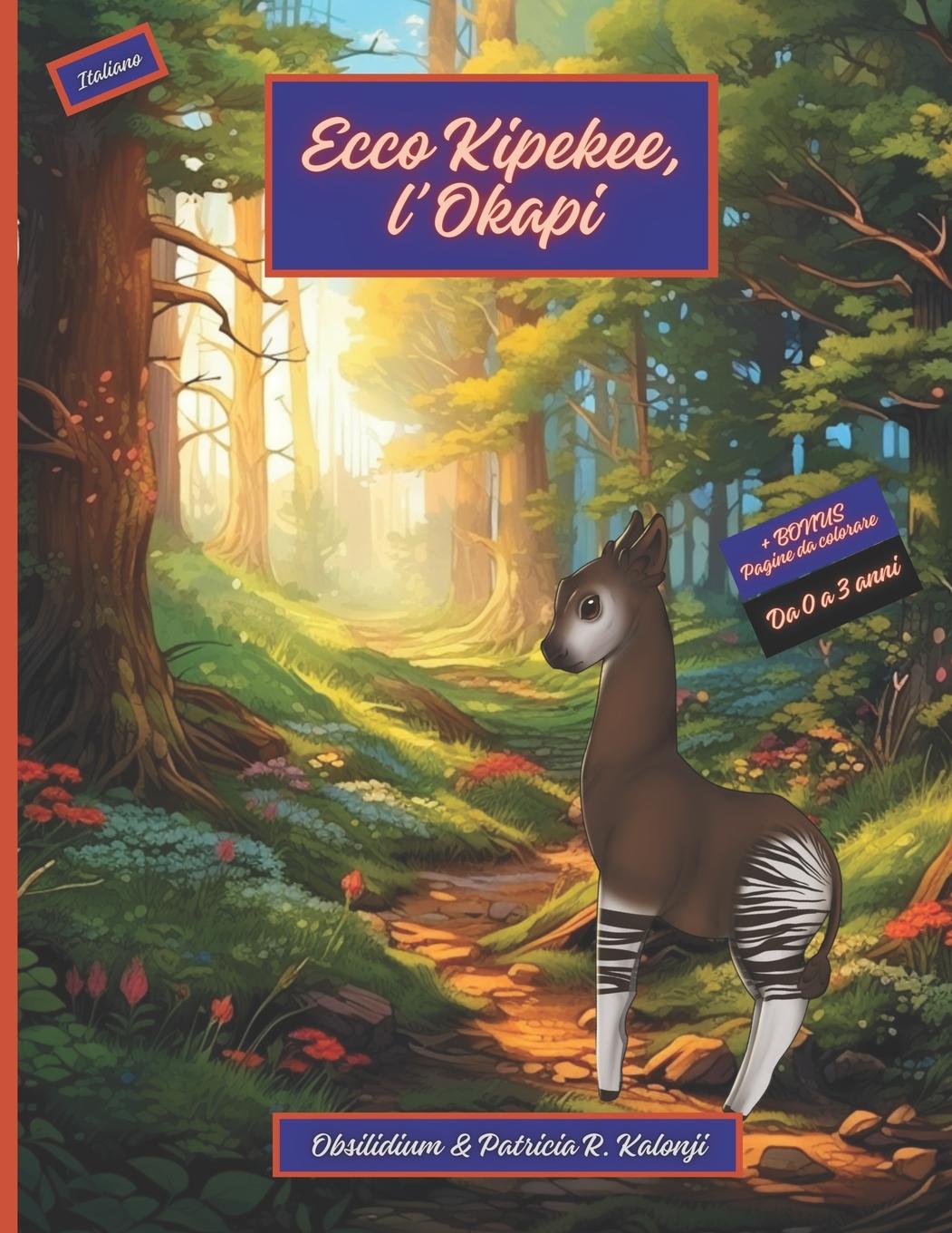 Knjiga Ecco Kipekee, l'Okapi Obsilidium
