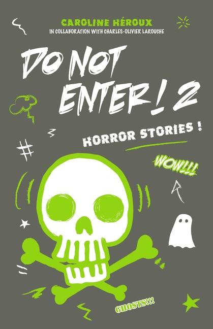 Knjiga Do Not Enter! 2 Charles-Olivier Larouche