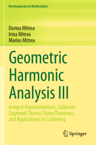 Knjiga Geometric Harmonic Analysis III Marius Mitrea