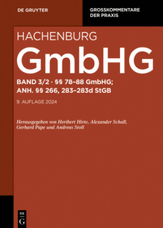 Boek Max Hachenburg: Gesetz betreffend die Gesellschaften mit beschränkter Haftung (GmbHG) / §§ 78-88; Anh. §§ 266, 283-283d StGB Alexander Baur